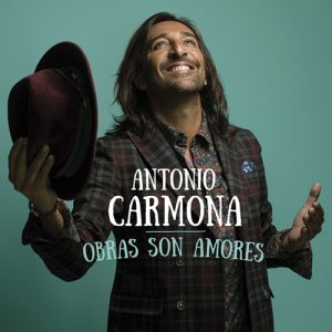 Obras Son Amores Antonio Carmona